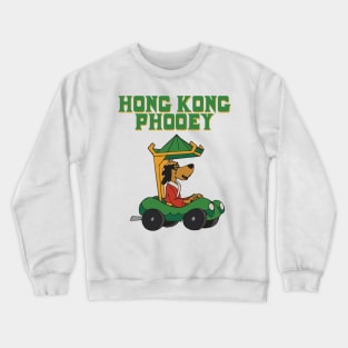 The Phooeymobile Hong Kong Phooey Crewneck Sweatshirt